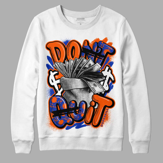 Dunk Low Futura Orange Blaze DopeSkill Sweatshirt Don't Quit Graphic Streetwear - White