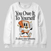 Jordan 3 “Starfish” DopeSkill Sweatshirt Owe It To Yourself Graphic Streetwear - White