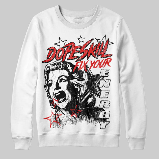 Black and White Sneakers DopeSkill Sweatshirt Fix Your Energy Graphic Streetwear - White