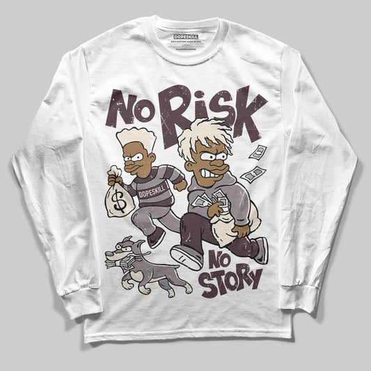 A Ma Maniére x Air Jordan 6 Retro “Smoky Mauve”⁠ DopeSkill Long Sleeve T-Shirt No Risk No Story Graphic Streetwear - White