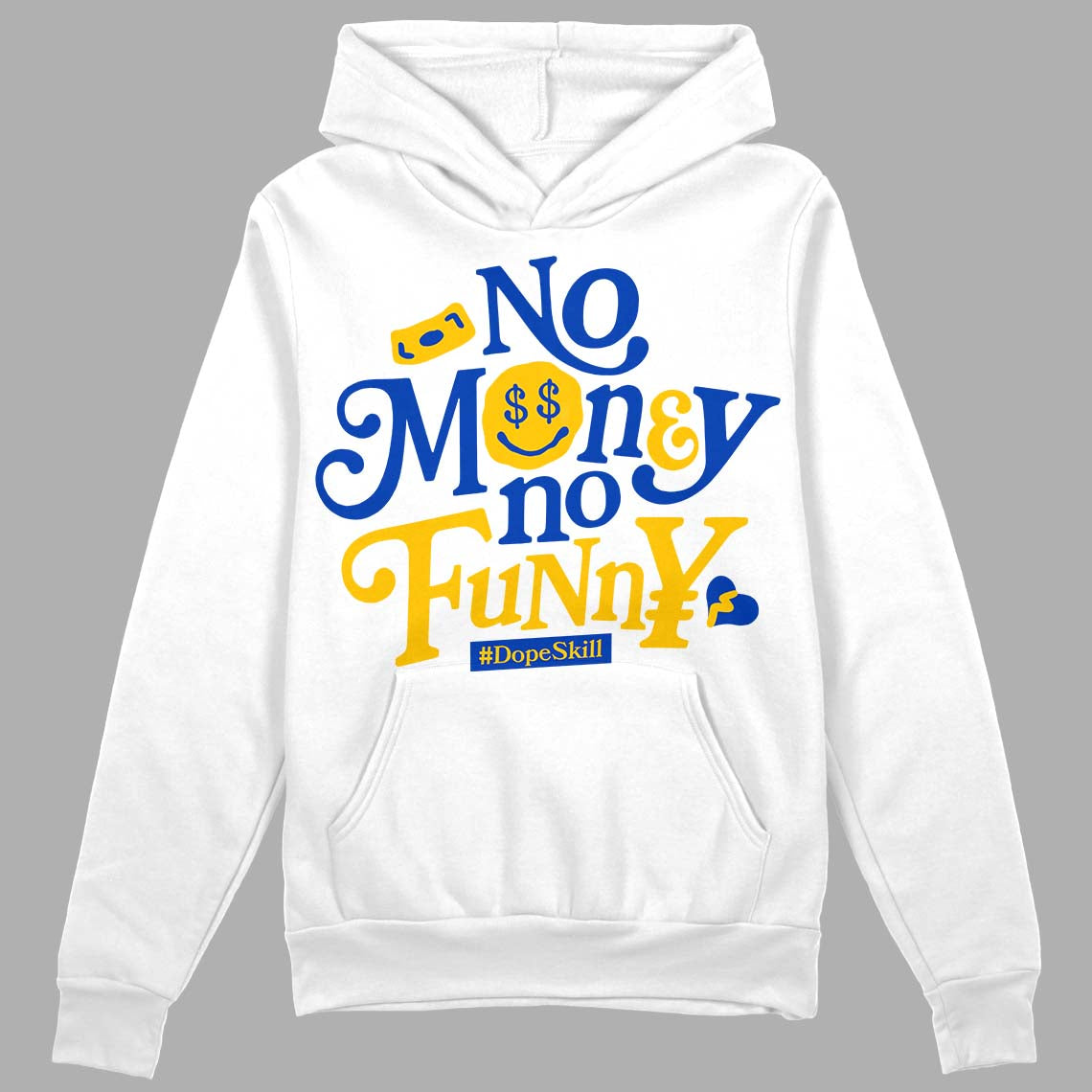 Jordan 14 “Laney” DopeSkill Hoodie Sweatshirt No Money No Funny Graphic Streetwear - White 