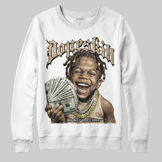 TAN Sneakers DopeSkill Sweatshirt Money Loves Me Graphic Streetwear - White