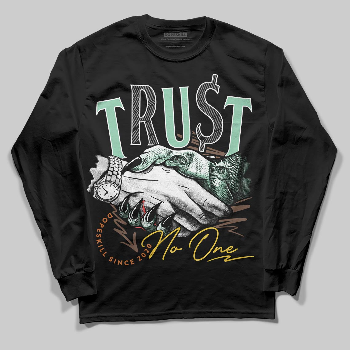 SB Dunk Low Rodeo Tourmaline DopeSkill Long Sleeve T-Shirt Trust No One Graphic Streetwear - Black