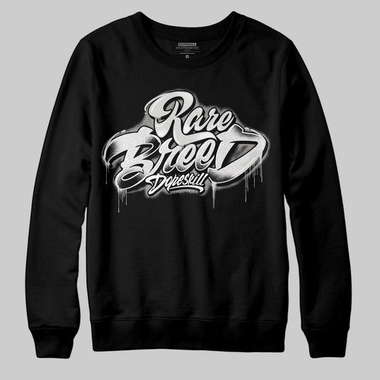 Jordan 3 Retro Pure Money DopeSkill Sweatshirt Rare Breed Type Graphic Streetwear - Black