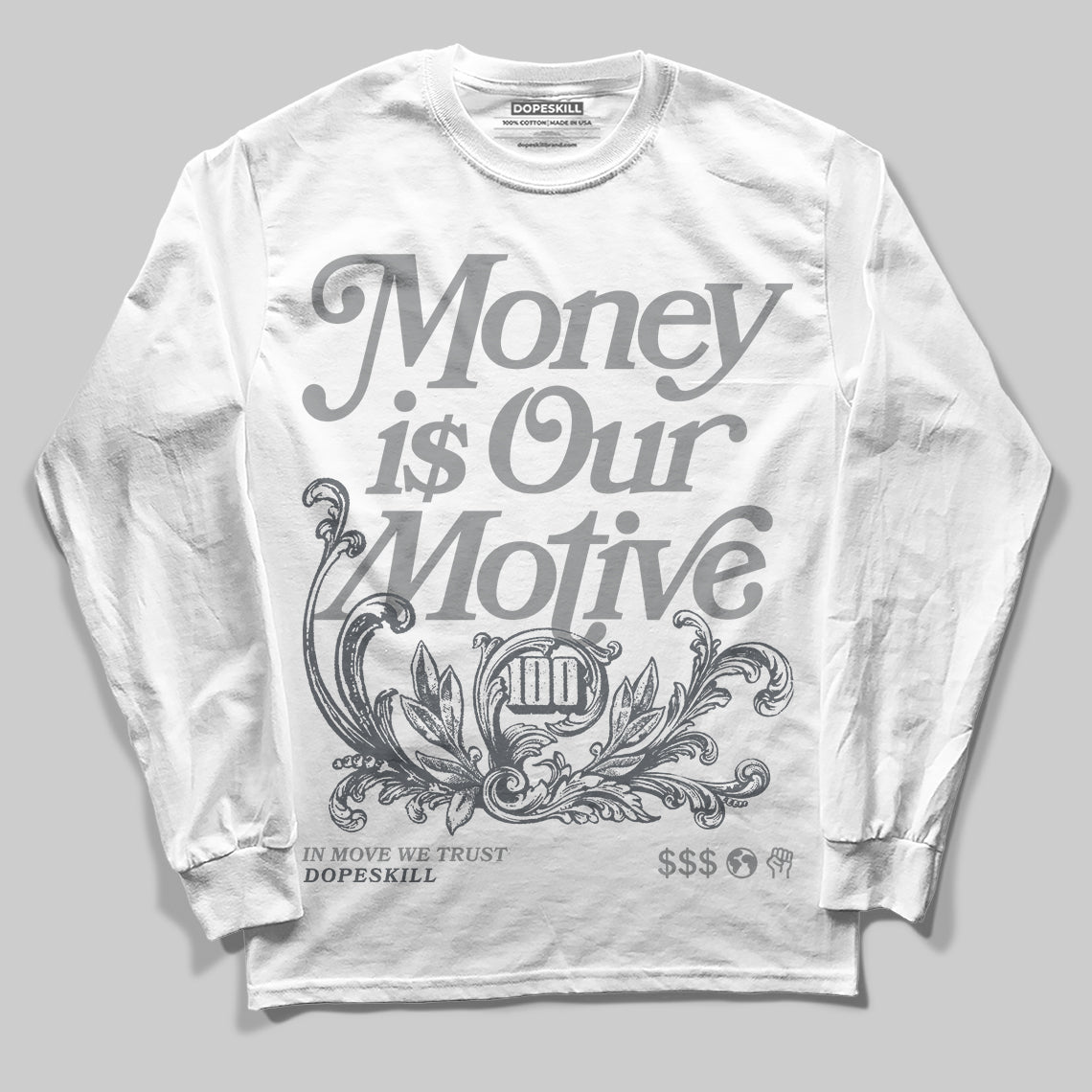 Jordan 5 Retro Wolf Grey (2026) DopeSkill Long Sleeve T-Shirt Money Is Our Motive Typo Graphic Streetwear - White