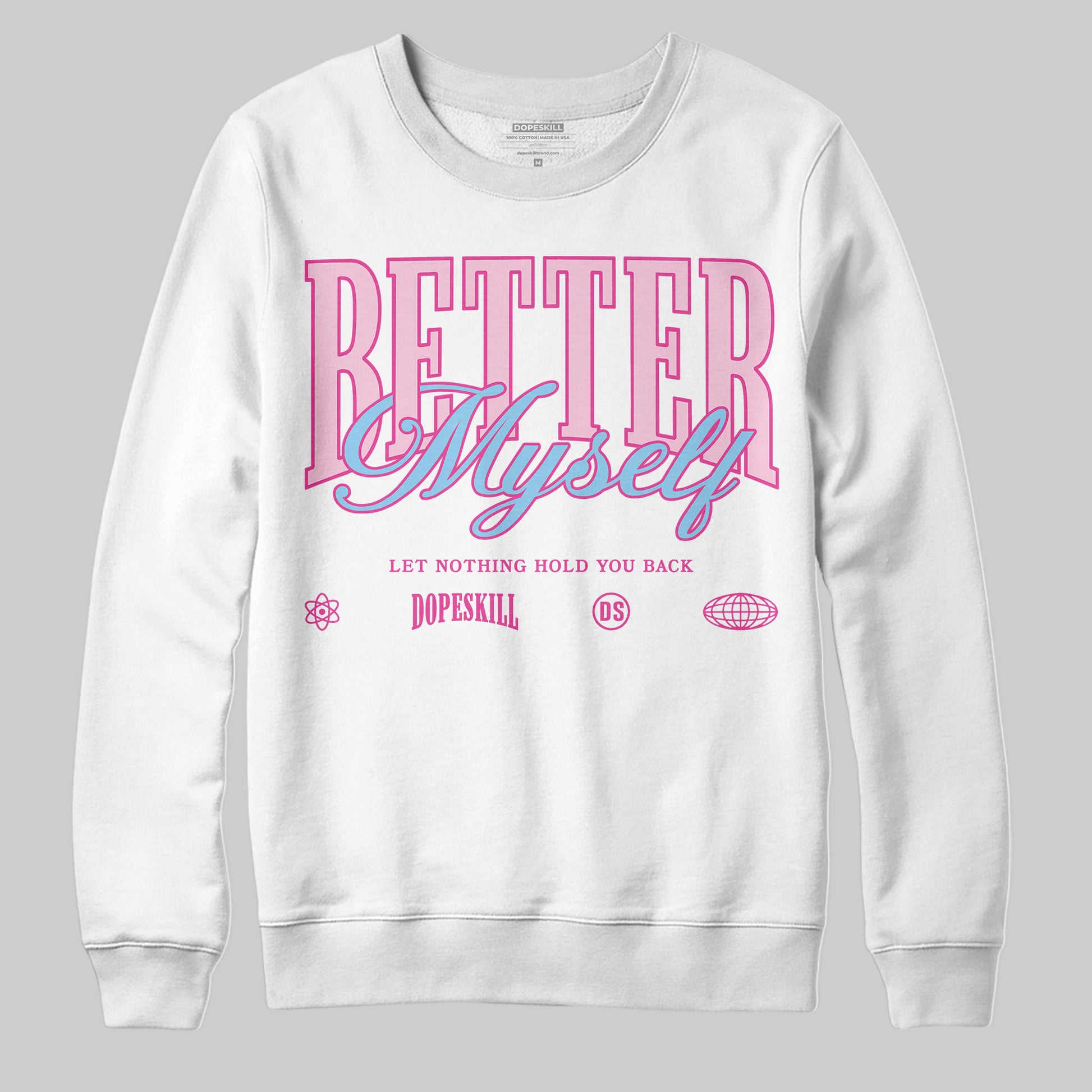 Jordan 6 “Doernbecher” DopeSkill Sweatshirt Better Myself Graphic Streetwear - White
