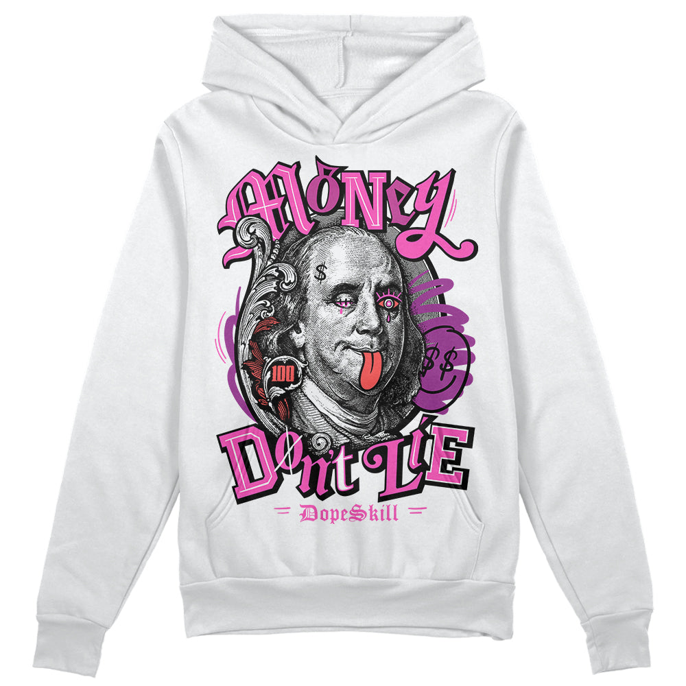 Jordan 4 GS “Hyper Violet” DopeSkill Hoodie Sweatshirt Money Don't Lie Graphic Streetwear - White