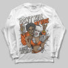 Jordan 1 Retro High OG Shattered Backboard (2025) DopeSkill Long Sleeve T-Shirt Don't Kill My Vibe Graphic Streetwear - White