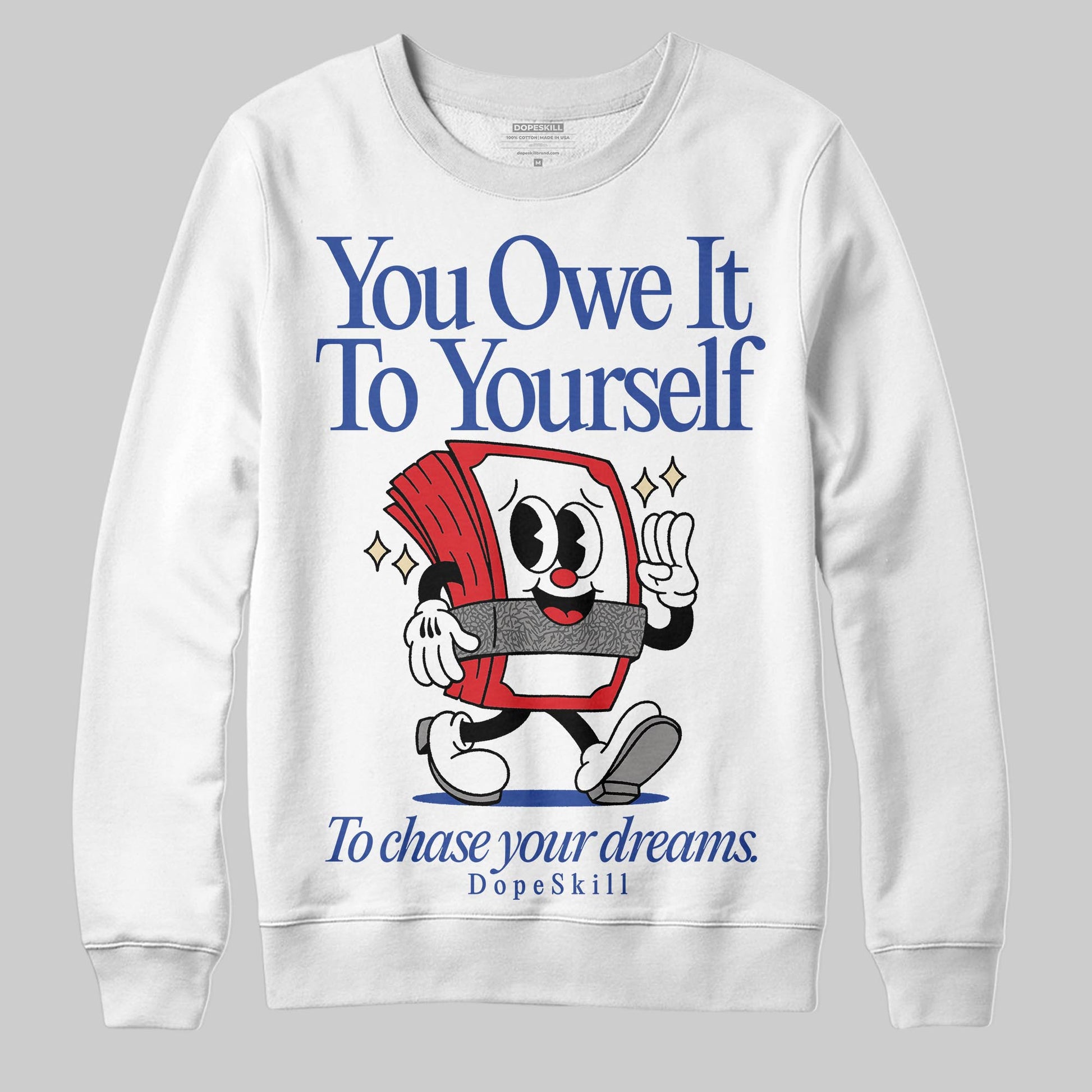 Jordan 3 “Seoul 2.0” DopeSkill Sweatshirt Owe It To Yourself Graphic Streetwear - White
