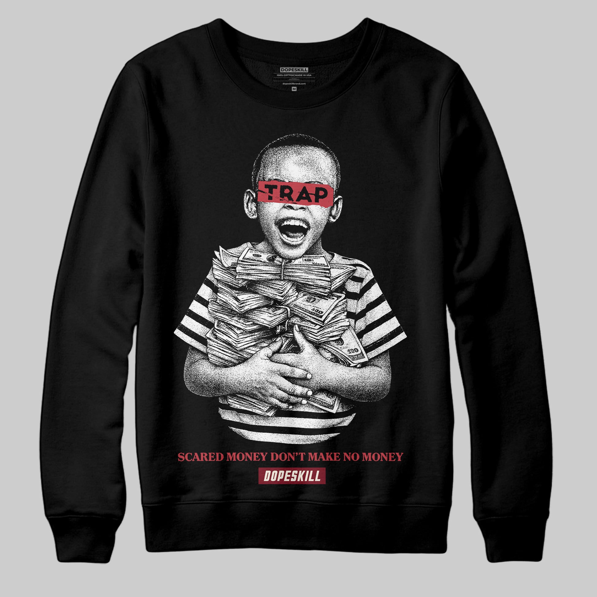 Jordan 4 “Sierra Red" DopeSkill Sweatshirt Scared Money Don't Make No Money Graphic Streetwear - Black
