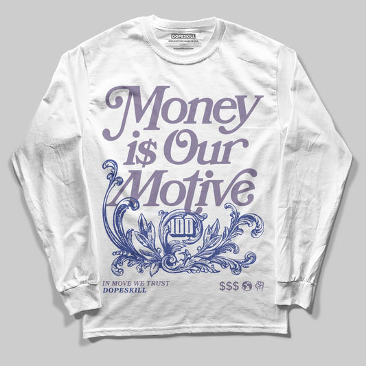 Jordan 1 Retro Low OG Zion Williamson Voodoo Alternate DopeSkill Long Sleeve T-Shirt Money Is Our Motive Typo Graphic Streetwear - White