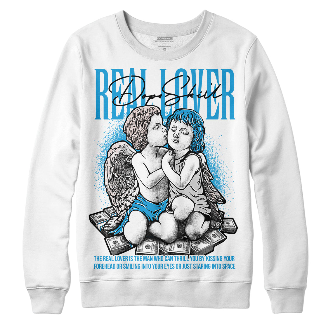 Jordan 4 Retro Military Blue DopeSkill Sweatshirt Real Lover Graphic Streetwear - White