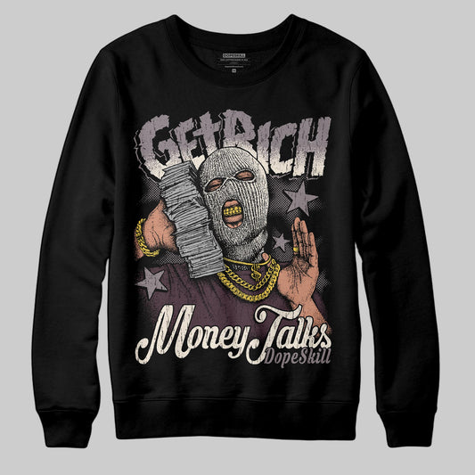 A Ma Maniére x Air Jordan 6 Retro “Smoky Mauve”⁠ DopeSkill Sweatshirt Get Rich Graphic Streetwear  black