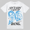 Air Max 95 OG Blue Spark DopeSkill T-Shirt Ain't Gon' Let Up Graphic Streetwear - White 