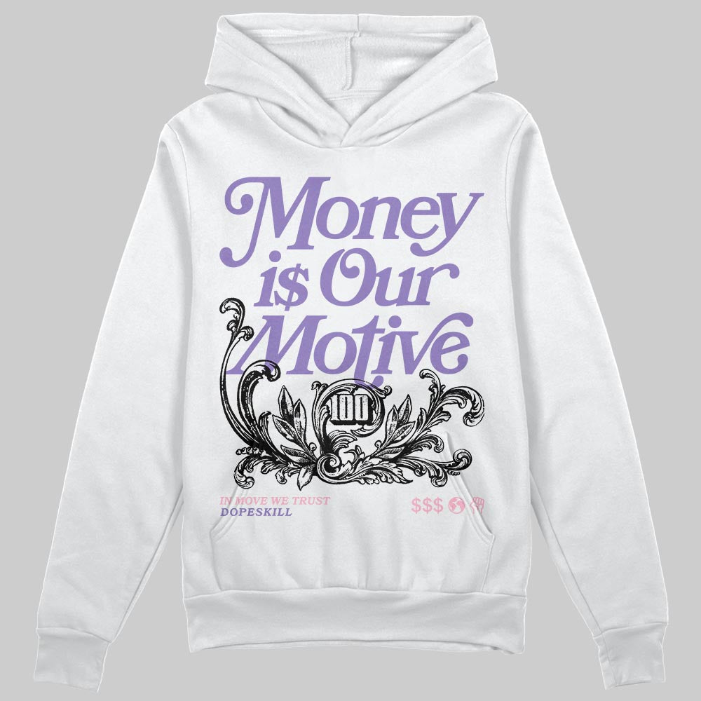 Jordan 11 "Mojave" DopeSkill Hoodie Sweatshirt Money Is Our Motive Typo Graphic Streetwear - WHite 