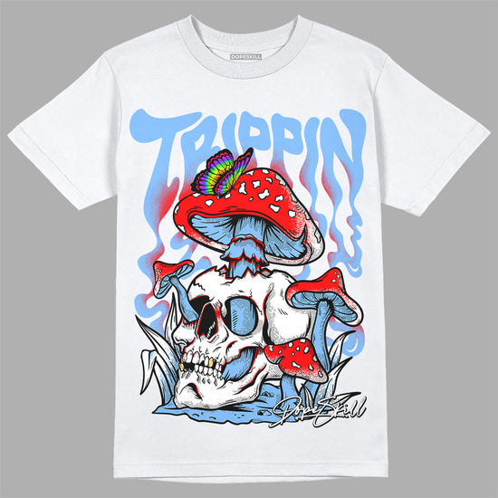 Jordan 9 Powder Blue DopeSkill T-Shirt Trippin Graphic Streetwear - WHite