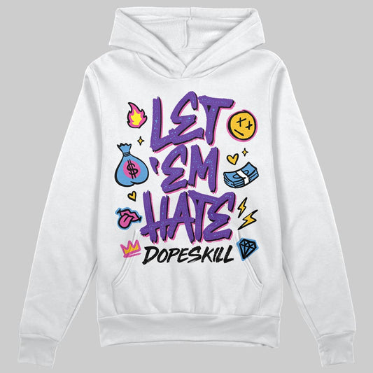 PURPLE Sneakers DopeSkill Hoodie Sweatshirt Let 'em Hate Graphic Streetwear - White