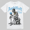 Jordan 14 Retro Black and University Blue DopeSkill T-Shirt Ambition Graphic Streetwear - White 