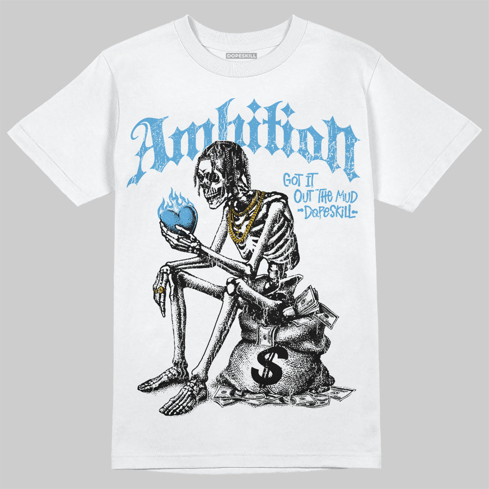 Jordan 14 Retro Black and University Blue DopeSkill T-Shirt Ambition Graphic Streetwear - White 