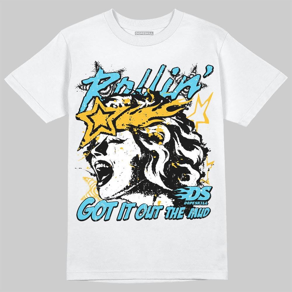 Jordan 11 Retro Gamma Blue (2025) DopeSkill T-Shirt Got It Out The Mud Graphic Streetwear - White 