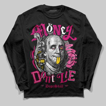 Rick Owens Pink Leather Low Sneakers DopeSkill Long Sleeve T-Shirt Money Don't Lie Graphic Streetwear - Black