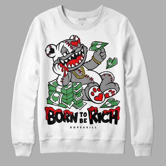 Dunk Low Panda White Black DopeSkill Sweatshirt Born To Be Rich Graphic Streetwear - White