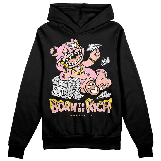 Jordan 11 Low “Legend Pink” DopeSkill Hoodie Sweatshirt Born To Be Rich Graphic Streetwear - Black