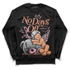 Jordan 11 Low “Legend Pink” DopeSkill Long Sleeve T-Shirt New No Days Off Graphic Streetwear- Black