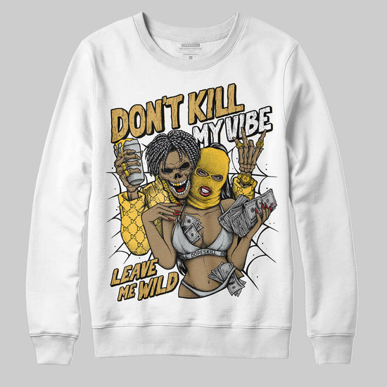 Jordan 12 "Phantom" DopeSkill Sweatshirt Don't Kill My Vibe Graphic Streetwear - White