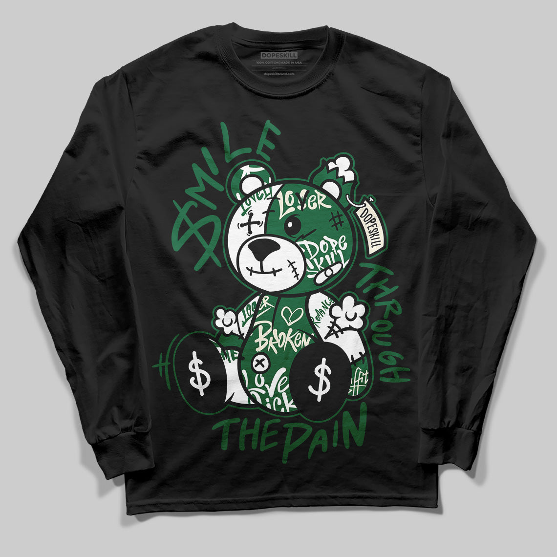 Jordan 13 GS “Pine Green” DopeSkill Long Sleeve T-Shirt Smile Through The Pain Graphic Streetwear - Black