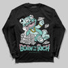 Jordan 11 Low "Igloo" DopeSkill Long Sleeve T-Shirt Born To Be Rich Graphic Streetwear - black