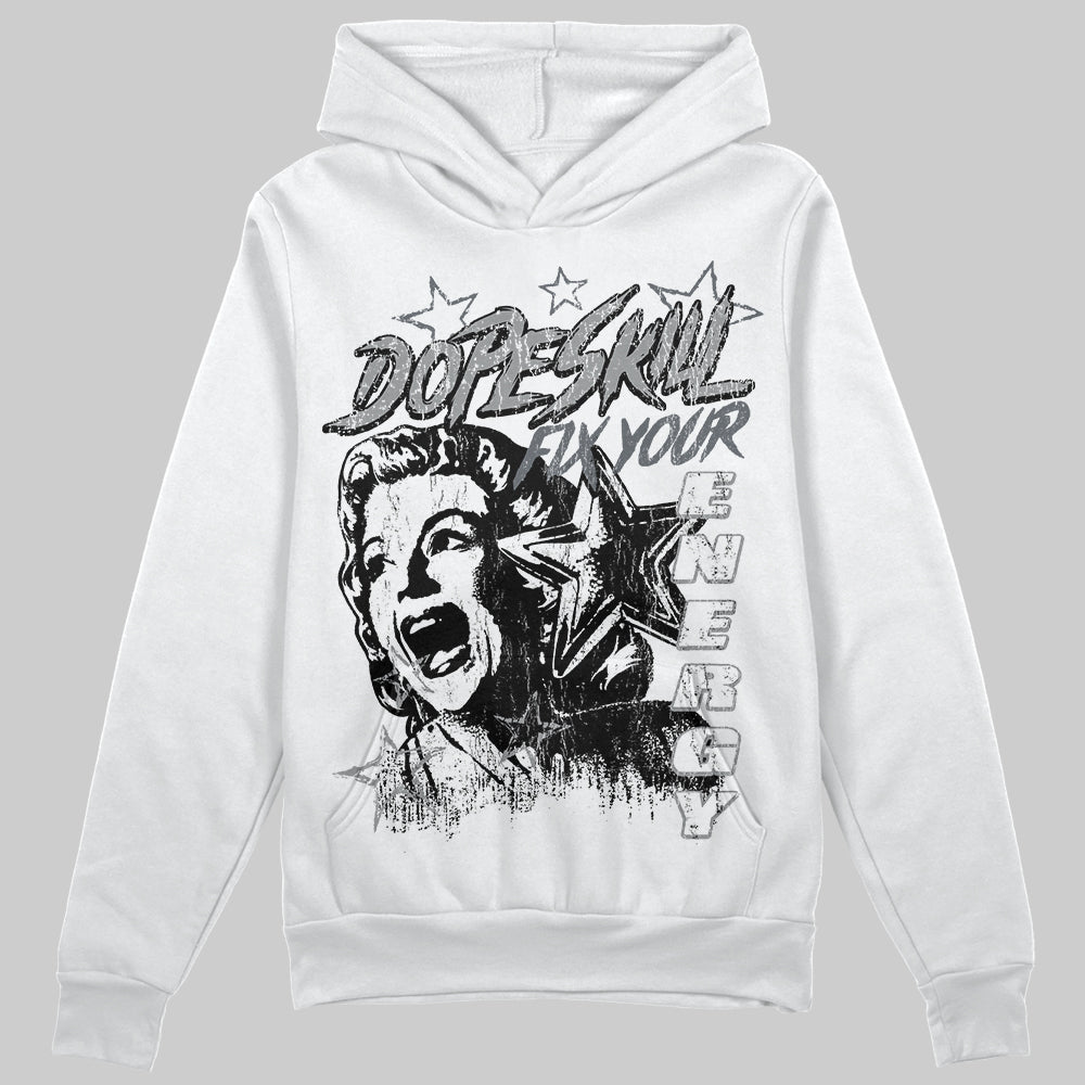 Jordan 5 Retro Wolf Grey (2026) DopeSkill Hoodie Sweatshirt Fix Your Energy Graphic Streetwear - White