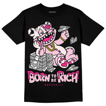 Dunk Low LX Pink Foam DopeSkill T-Shirt Born To Be Rich Graphic Streetwear - Black