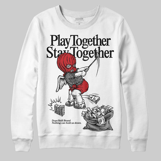 Jordan 3 OG “Black Cement” DopeSkill Sweatshirt Play together, Stay together Graphic Streetwear - White