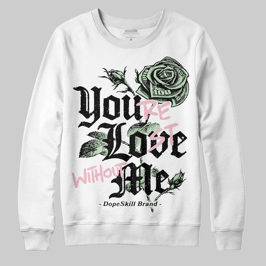 Jordan 4 Retro Valentine's Day (2026) (GS) DopeSkill Sweatshirt You’re Lost Without Me Graphic Streetwear - White 