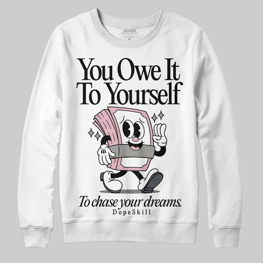 Air Max 95 OG “Pink Foam” DopeSkill Sweatshirt Owe It To Yourself Graphic Streetwear - White