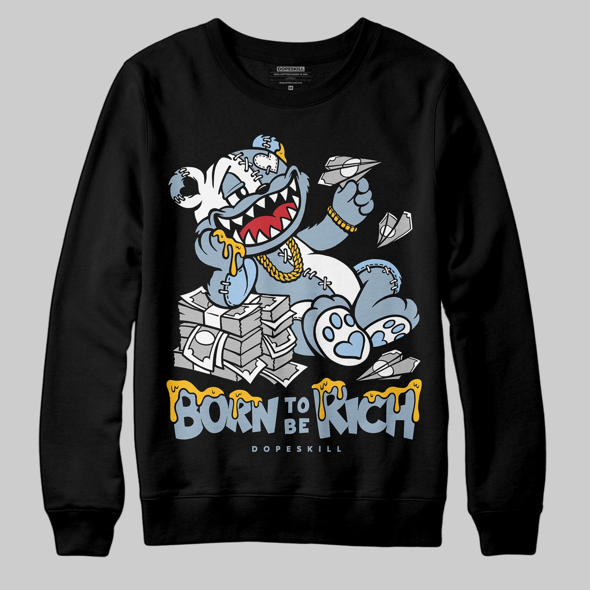 Jordan 40 “Blue Suede” DopeSkill Sweatshirt Born To Be Rich Graphic Streetwear - Black