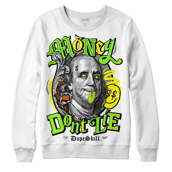 Neon Green Sneakers DopeSkill Sweatshirt Money Don't Lie Graphic Streetwear - WHite 