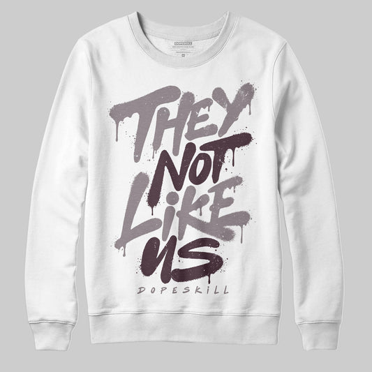 A Ma Maniére x Air Jordan 6 Retro “Smoky Mauve”⁠ DopeSkill Sweatshirt They Not Like Us Graphic Streetwear - White
