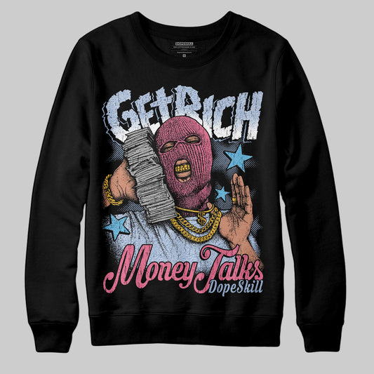 Jordan 3 GS “Cobalt Bliss” DopeSkill Sweatshirt Get Rich Graphic Streetwear - Black