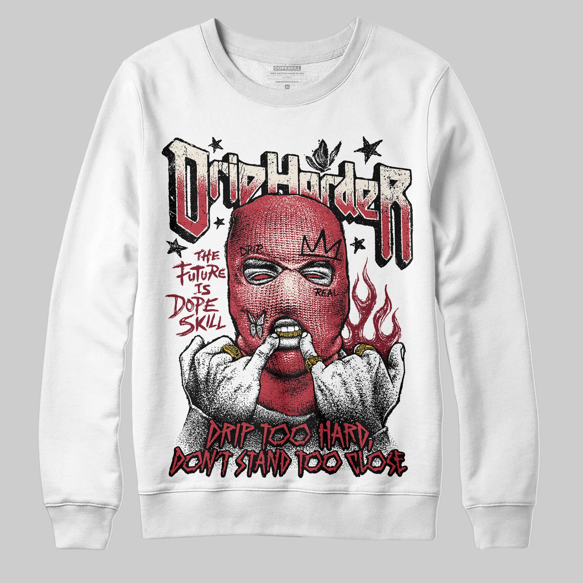 Jordan 4 “Sierra Red" DopeSkill Sweatshirt Drip Harder Graphic Streetwear - White