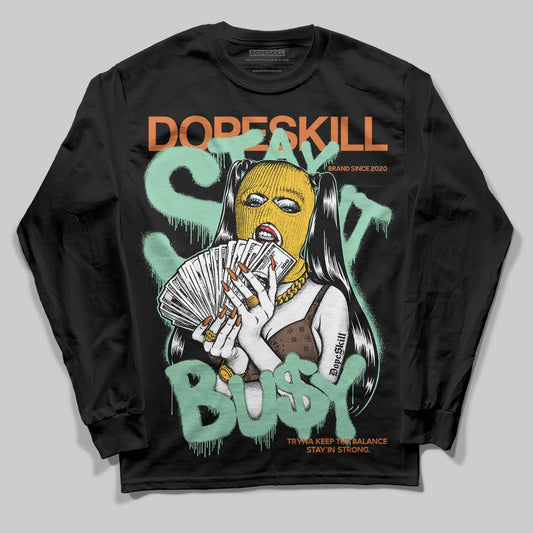 SB Dunk Low Rodeo Tourmaline DopeSkill Long Sleeve T-Shirt Stay It Busy Graphic Streetwear - Black
