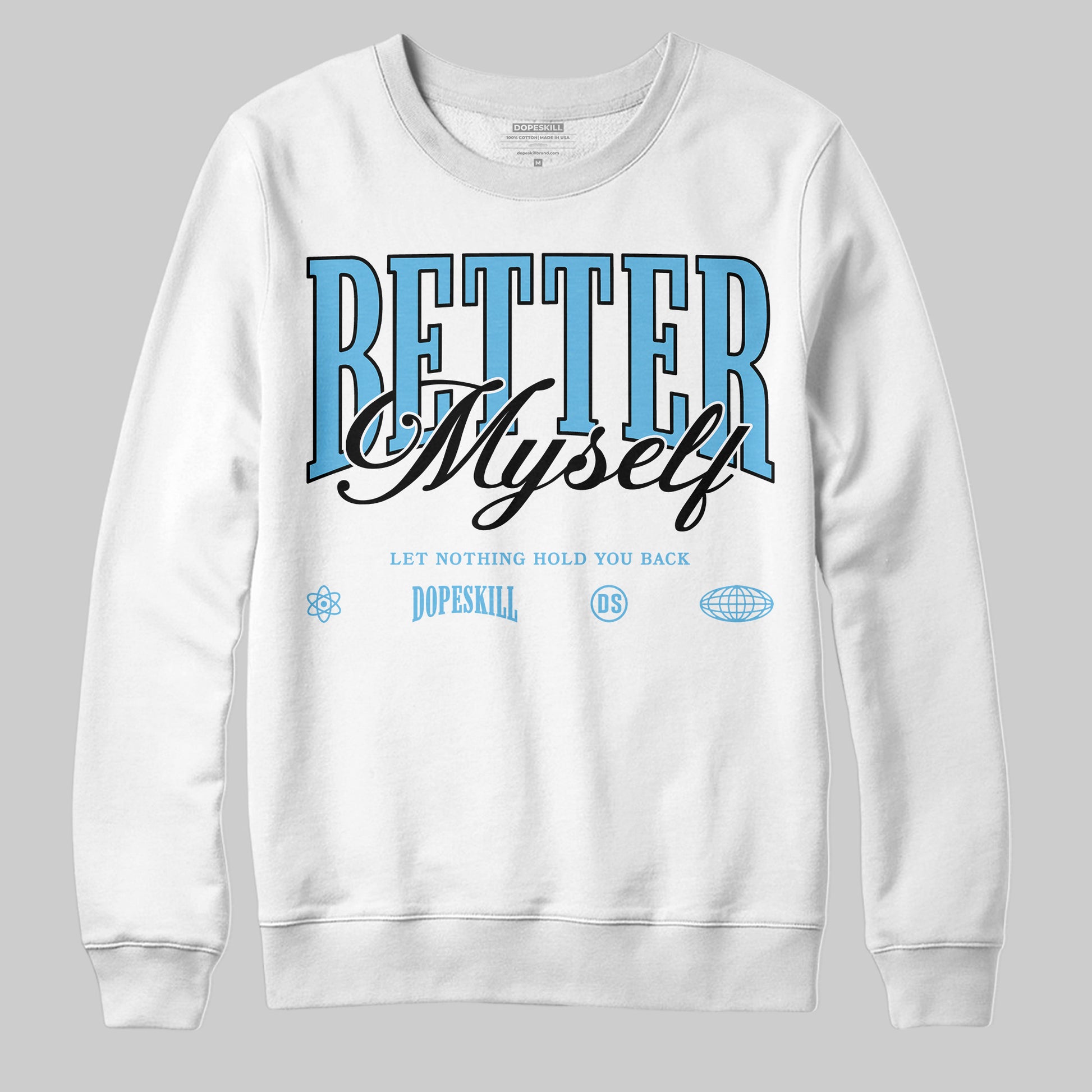 Jordan 11 Retro Legend Blue DopeSkill Sweatshirt Better Myself Graphic Streetwear - White