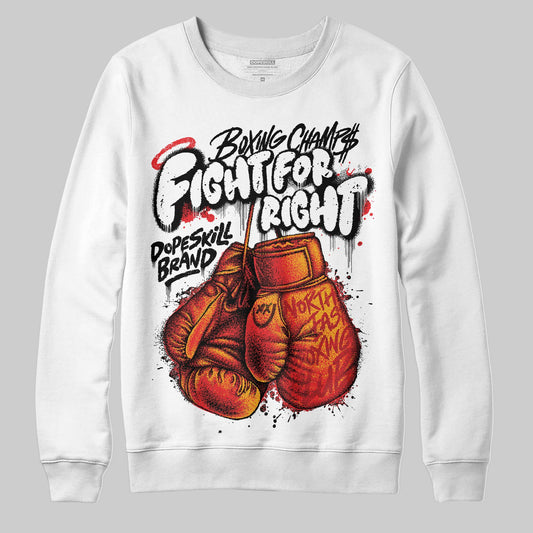 Black and White Sneakers DopeSkill Sweatshirt Fight For Right Graphic Streetwear - White 