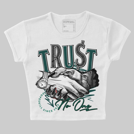 Jordan 4 Retro Oxidized Green DopeSkill Women's Crop Top Trust No One Graphic Streetwear - White