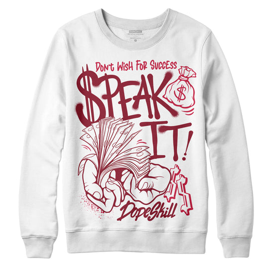 Jordan 1 Retro High '85 OG Metallic Burgundy DopeSkill Sweatshirt Speak It Graphic Streetwear - White