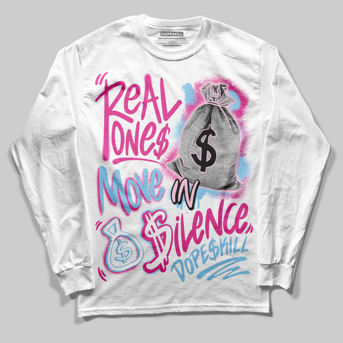Jordan 6 “Doernbecher” DopeSkill Long Sleeve T-Shirt Real Ones Move In Silence Graphic Streetwear - WHite