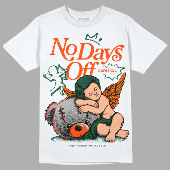 Dunk Low Team Dark Green Orange DopeSkill T-Shirt New No Days Off Graphic Streetwear - White