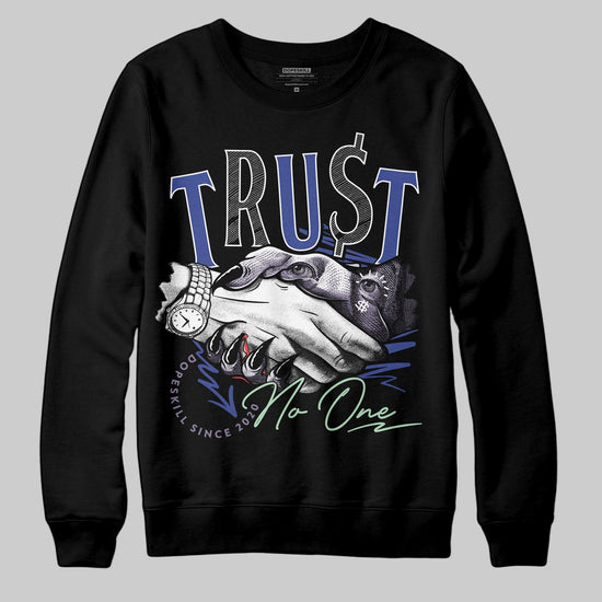 Jordan 1 Retro Low OG Zion Williamson Voodoo Alternate DopeSkill Sweatshirt Trust No One Graphic Streetwear - black