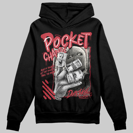 Jordan 4 “Sierra Red" DopeSkill Hoodie Sweatshirt Pocket Change Graphic Streetwear - Black